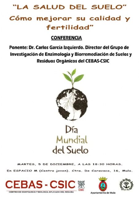 Conferencia ‘La salud del suelo. Cómo mejorar su calidad y fertilidad’, con motivo del Día Mundial del Suelo