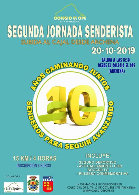 El domingo 20, 2ª jornada de senderismo enmarcada en el X Aniversario del Colegio El Ope