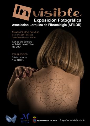 «Invisibles»: Nueva exposición fotográfica sobre la fibromialgia en el Museo Ciudad de Mula