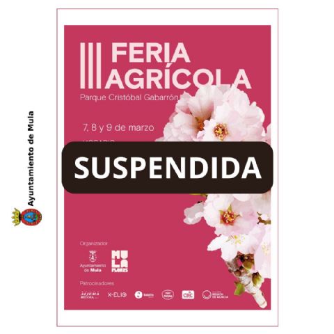 Suspendida la Feria Agrícola de Mula debido a las inclemencias meteorológicas